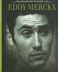 Spraakmakende biografie van Eddy Merckx