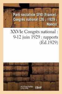 Xxvie Congres National: 9-12 Juin 1929