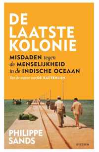 De laatste kolonie - Philippe Sands - Hardcover (9789000379019)