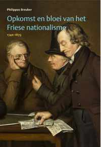 Opkomst en bloei van het Friese nationalisme, 1740-1875