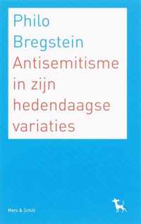 Antisemitisme In Zijn Hedendaagse Variaties