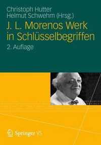 J. L. Morenos Werk in Schlusselbegriffen