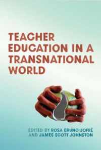 Teacher Education In A Transnational World