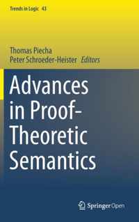 Advances in Proof Theoretic Semantics