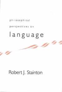 Philosophical Perspectives on Language