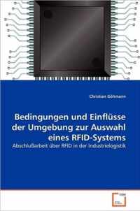 Bedingungen und Einflusse der Umgebung zur Auswahl eines RFID-Systems