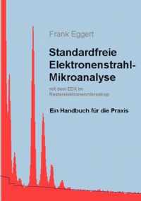 Standardfreie Elektronenstrahl-Mikroanalyse (mit dem EDX im Rasterelektronenmikroskop)