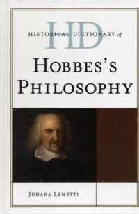 Historical Dictionary of Hobbes's Philosophy