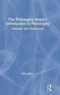 The Philosophy Major's Introduction to Philosophy