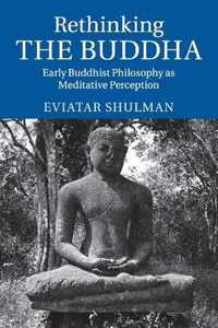 Rethinking the Buddha