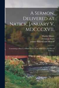 A Sermon, Delivered at Natick, January V, MDCCCXVII,
