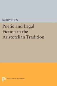 Poetic and Legal Fiction in the Aristotelian Tradition