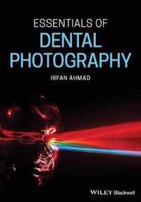 Essentials of Dental Photography