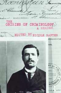 The Origins of Criminology