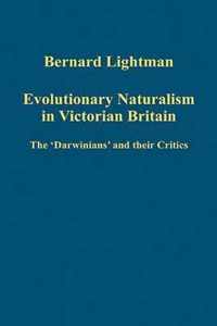 Evolutionary Naturalism in Victorian Britain