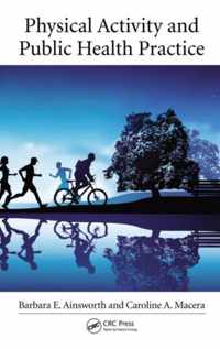 Physical Activity and Public Health Practice