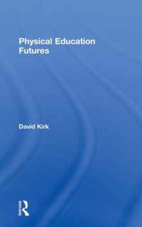 Physical Education Futures