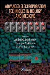 Advanced Electroporation Techniques in Biology and Medicine