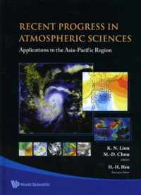 Recent Progress In Atmospheric Sciences