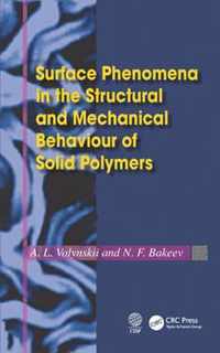Surface Phenomena in the Structural and Mechanical Behaviour of Solid Polymers