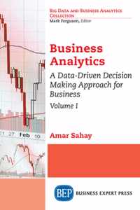 Business Analytics, Volume I