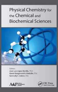 Physical Chemistry for the Chemical and Biochemical Sciences