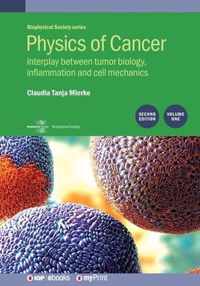 Physics of Cancer, 2nd Edition, Volume 1