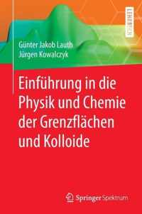 Einfuehrung in die Physik und Chemie der Grenzflaechen und Kolloide