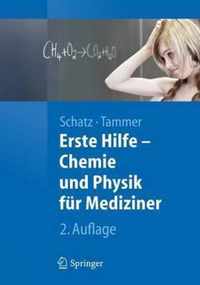 Erste Hilfe - Chemie Und Physik F R Mediziner