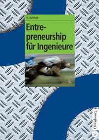 Entrepreneurship Fur Ingenieure