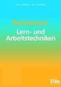 Basiswissen Lern-und Arbeitstechniken. Arbeitsbuch