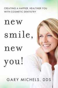New Smile, New You!