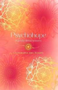 Psychohope, Agenda del benessere