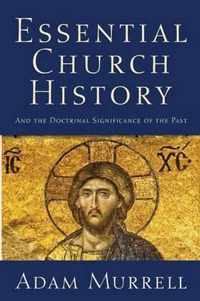 Essential Church History