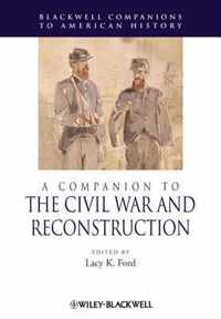 A Companion To The Civil War And Reconstruction
