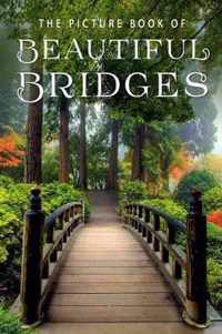 The Picture Book of Beautiful Bridges