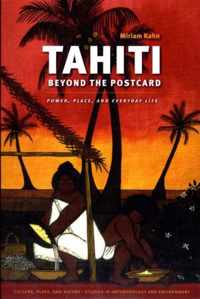 Tahiti Beyond the Postcard