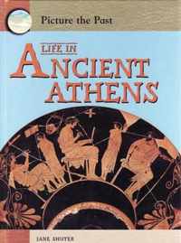 Picture the Past Life in Ancient Athens Hardback