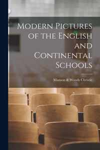 Modern Pictures of the English and Continental Schools