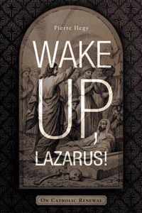 Wake Up, Lazarus!