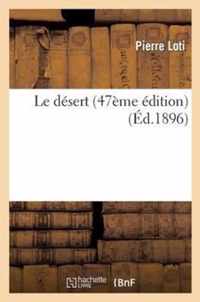 Le Desert (47eme Edition)