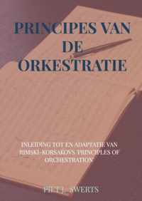 Principes Van De Orkestratie - Piet J. Swerts - Paperback (9789464059250)