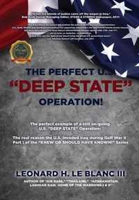 The Perfect U.S. Deep State Operation!