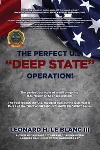 The Perfect U.S. Deep State Operation!