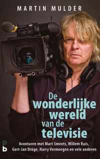 De wonderlijke wereld van de televisie