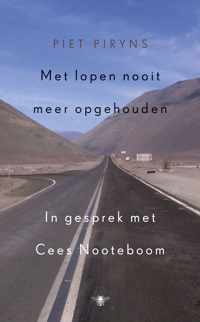 Met lopen nooit meer opgehouden