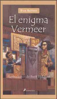 El enigma Vermeer/ The Enigma Vermeer