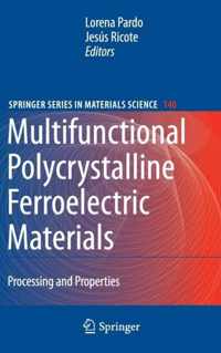 Multifunctional Polycrystalline Ferroelectric Materials