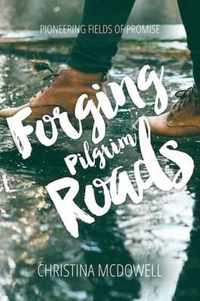 Forging Pilgrim Roads