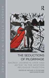 The Seductions of Pilgrimage